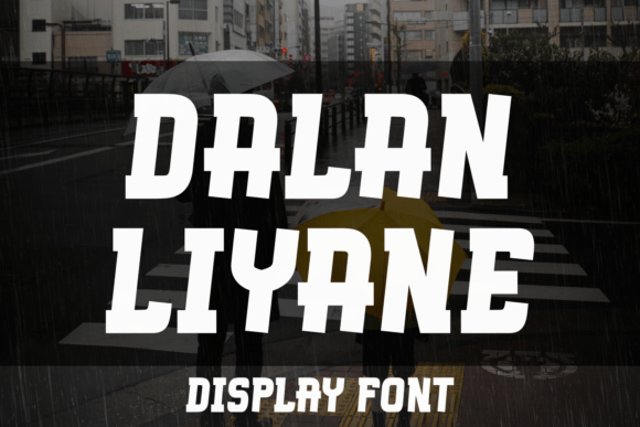 Dalan Liyane: A Bold Display Font for Modern Editorial Design