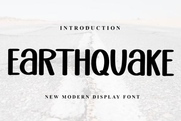 Earthquake: The Fresh Display Typeface for Modern Editorial Design