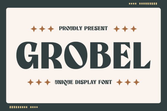 Grobel: The Display Typeface That Transforms Small Business Branding